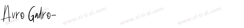 Avro Gadro字体转换